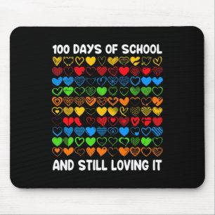 Fun 100 Days Of School And Still Loving It Girls H Mouse Pad