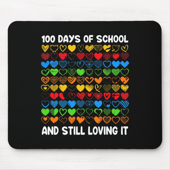 Fun 100 Days Of School And Still Loving It Girls H Mouse Pad (Front)