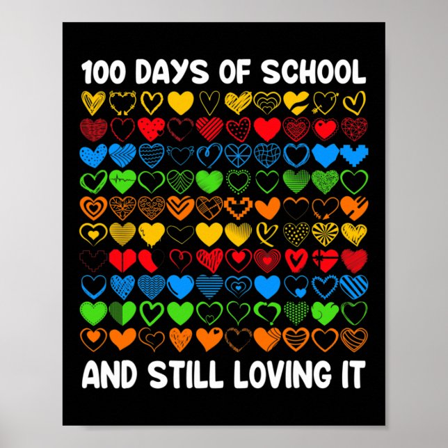 Fun 100 Days Of School And Still Loving It Girls H Poster (Front)