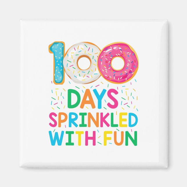 Fun 100 Days Sprinkled with Fun Doughnut School Te Magnet (Front)