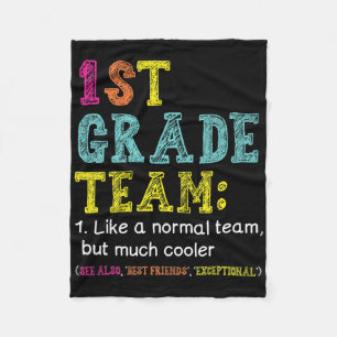 Fun 1st Grade Team Like Normal But Cooler Byck To Fleece Blanket