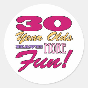 Fun 30th Birthday Classic Round Sticker