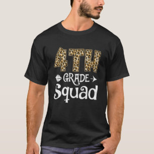 Fun 4th Grade Squad Leopard First Day Cute Back To T-Shirt