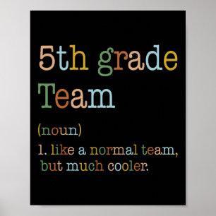 Fun 5th Grade Team Like Normal But Cooler Back To  Poster
