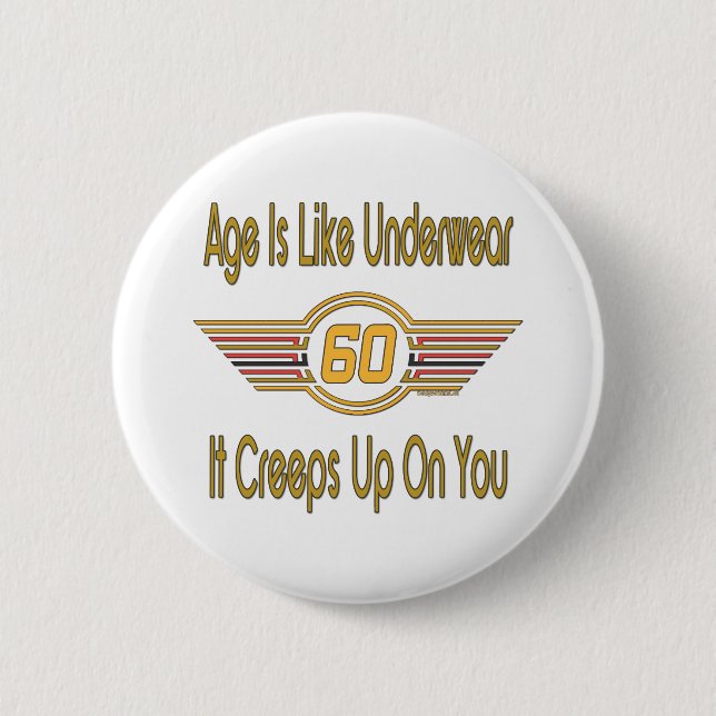 Fun 60th Birthday Gifts 2 Inch Round Button (Front)