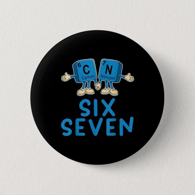 Fun 67 Meme Six Seven Funny Science Teacher Period 2 Inch Round Button (Front)