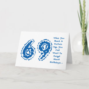 Fun, 69th birthday, forget about it, blue, white. card