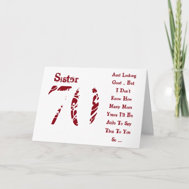 Fun, 70th birthday for sister, red and white text. card (Front)