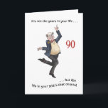 Fun Age-specific 90th Birthday Card for a Man<br><div class="desc">A light-hearted 90th Birthday Card for you to personalise. This handpainted watercolour illustration of an older man dancing is by Judy Adamson and the front cover text is an encouraging quotation from Abraham Lincoln. You can add your own message to the inside of the card.</div>