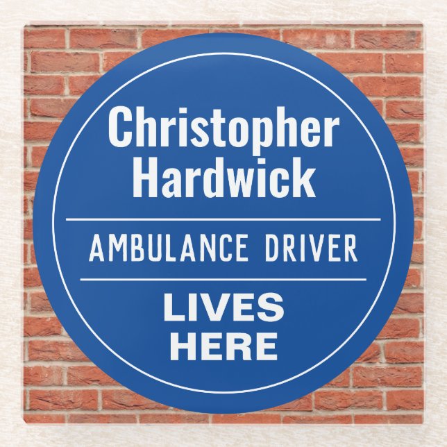 Fun Ambulance Driver Wall Plaque Style Glass Coaster (Front)