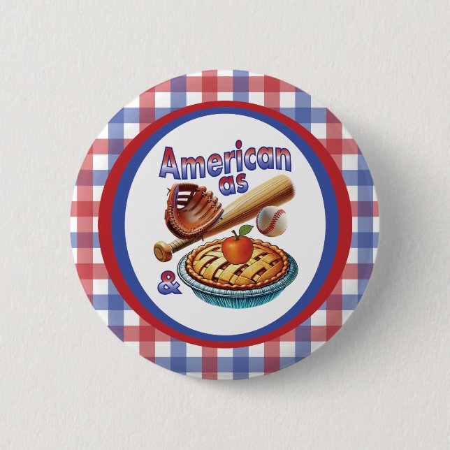 Fun American as Baseball & Apple Pie  2 Inch Round Button (Front)