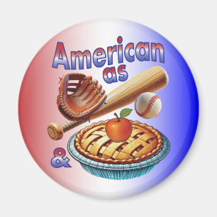 Fun American as Baseball & Apple Pie Magnet