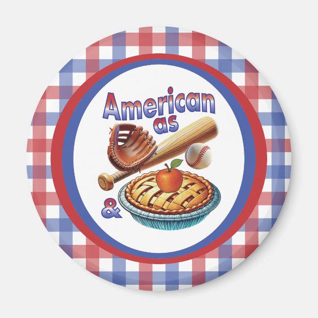Fun American as Baseball & Apple Pie  Magnet (Front)