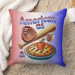 Fun American as Baseball & Apple Pie  Throw Pillow