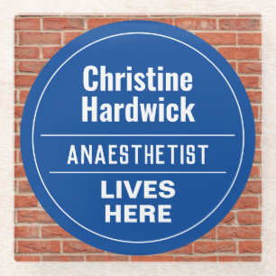 Fun Anaesthetist Wall Plaque Style Glass Coaster