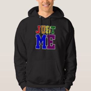 Fun And Bold Just Me In Lgbt Pride Rainbow Flag Co Hoodie