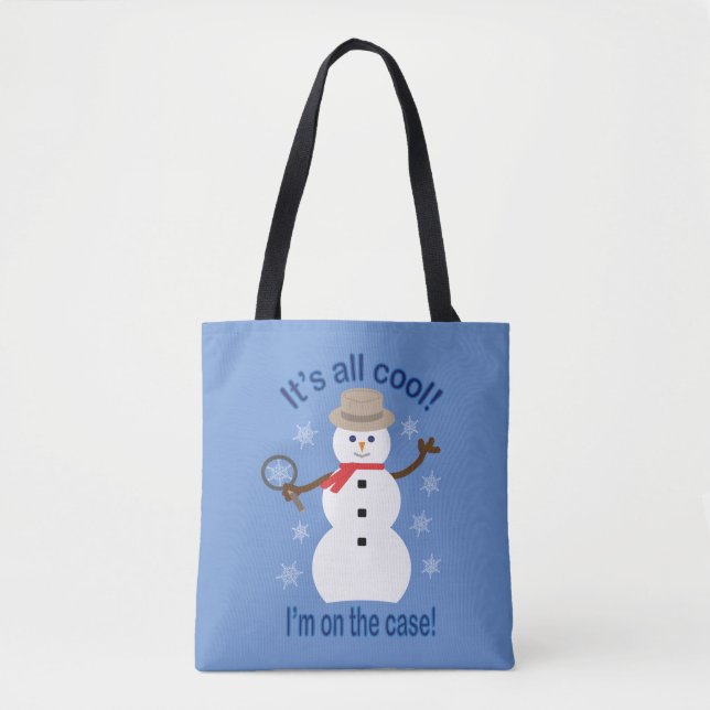 Fun and Fancy It's All Cool Snowman Detective Tote Bag (Front)
