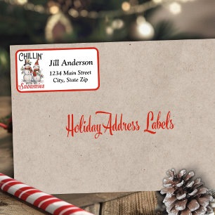 Fun and Festive Chillin With My Snowmies Custom Label