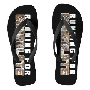 Fun And Funky Running For Chocolate Text Design  Flip Flops