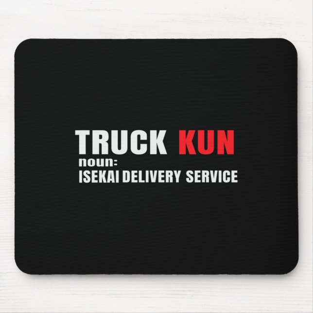 Fun Anime meme Isekai Truck-Kun manga Lovers for O Mouse Pad (Front)