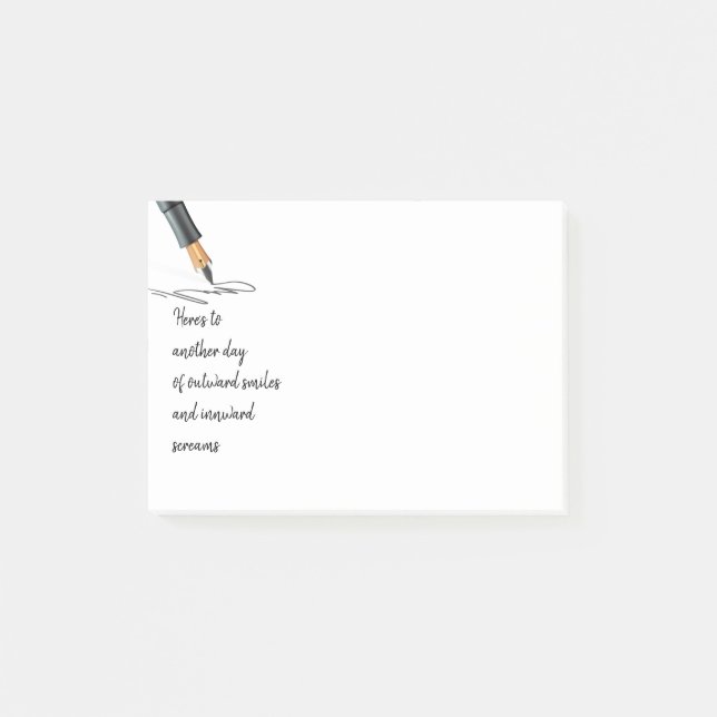 Fun Another day Outward Smiles Inward Screams Post-it Notes (Front)