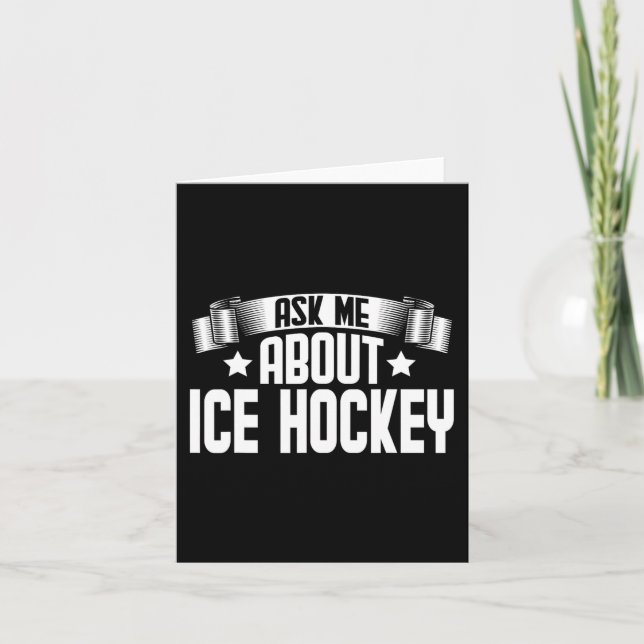 Fun Ask Me About Ice Hockey - Ice Hockey Player  Card (Front)