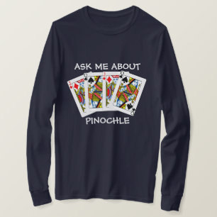 Fun Ask Me About Pinochle T-Shirt