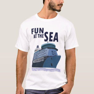 Fun At The Sea Cruise Ship T-Shirt