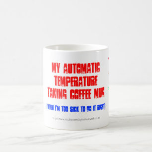 Fun-auto-thermometer 'take Ur temp' coffee/tea cup