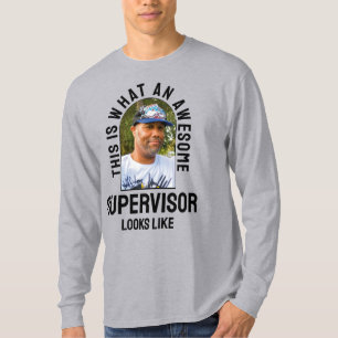 Fun AWESOME SUPERVISOR LOOKS LIKE Photo Coworker T-Shirt