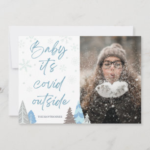 Fun "Baby its covid outside" Wintery Custom Photo Holiday Card