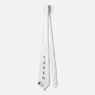 Fun Bachelor Tie Gift for Groom  "i'm Taken"