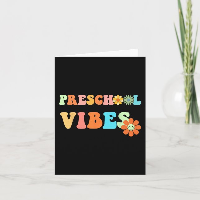 Fun Back To School Preschool Vibes First Day Of Sc Card (Front)