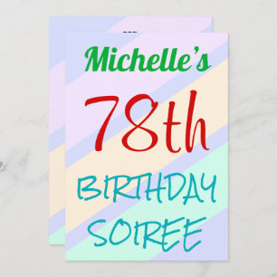 Fun, Basic "78th BIRTHDAY SOIREE" Invitation
