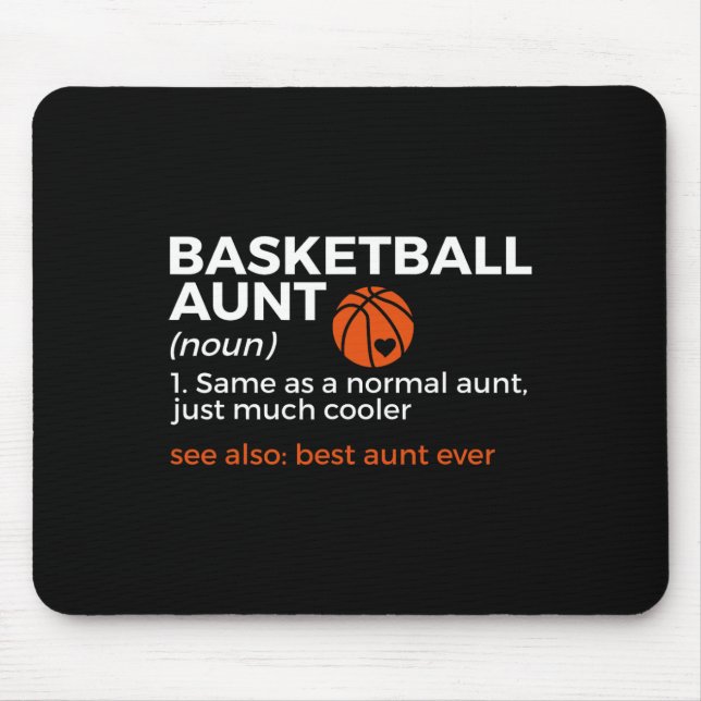 Fun Basketball Aunt Definition Best Aunt Ever  Mouse Pad (Front)