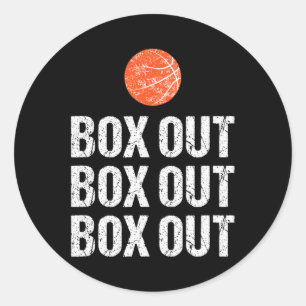Fun Basketball Coach Box Out Quote Grunge Graphic Classic Round Sticker