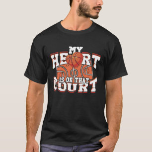 fun basketball coach my heart is on that court T-Shirt
