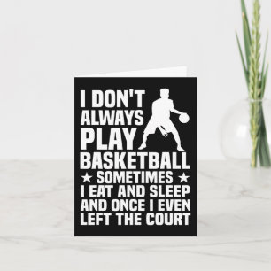 Fun Basketball Design For Men Women Basketball Pla Card