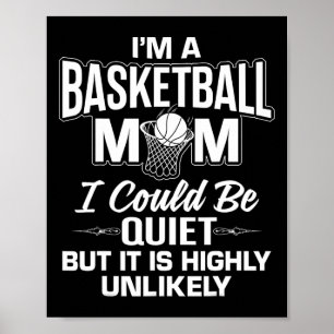 Fun Basketball Mom Merch - Unique Cute Moms Design Poster