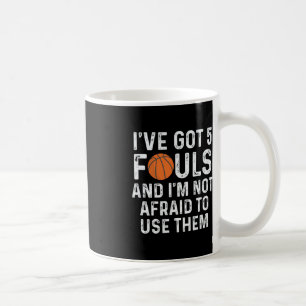 Fun Basketball Player Hoops 5 Fouls Coffee Mug