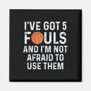 Fun Basketball Player Hoops 5 Fouls  Magnet