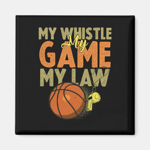 Fun Basketball Referee Quotes Gift I Hoops Ref 1 Magnet
