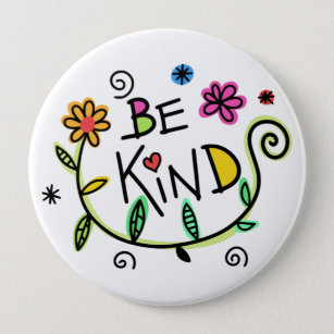 Fun Be Kind Floral 4 Inch Round Button