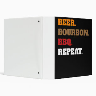 Fun Beer Bourbon Bbq Repeat Men Women Novelty Art Binder