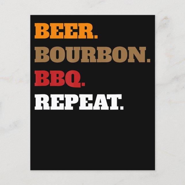 Fun Beer Bourbon Bbq Repeat Men Women Novelty Art Flyer (Front)