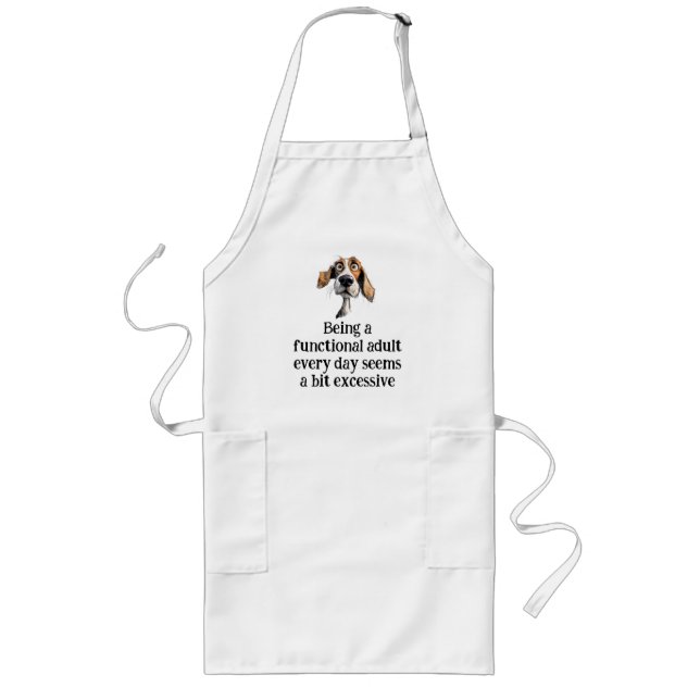 Fun Being Functional Adult Every Day Quote Long Apron (Front)