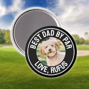 Fun Best Dad By Par Dog Photo Magnet