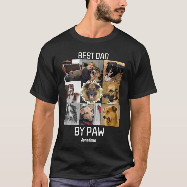 Fun Best Dad By Paw Custom 9 Photo Collage T-Shirt (Front)