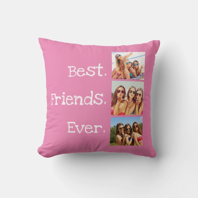Fun Best Friends Ever Quote 3 Photo Collage Pink Throw Pillow (Front)