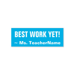 Fun "BEST WORK YET!" + Custom Teacher Name Self-inking Stamp